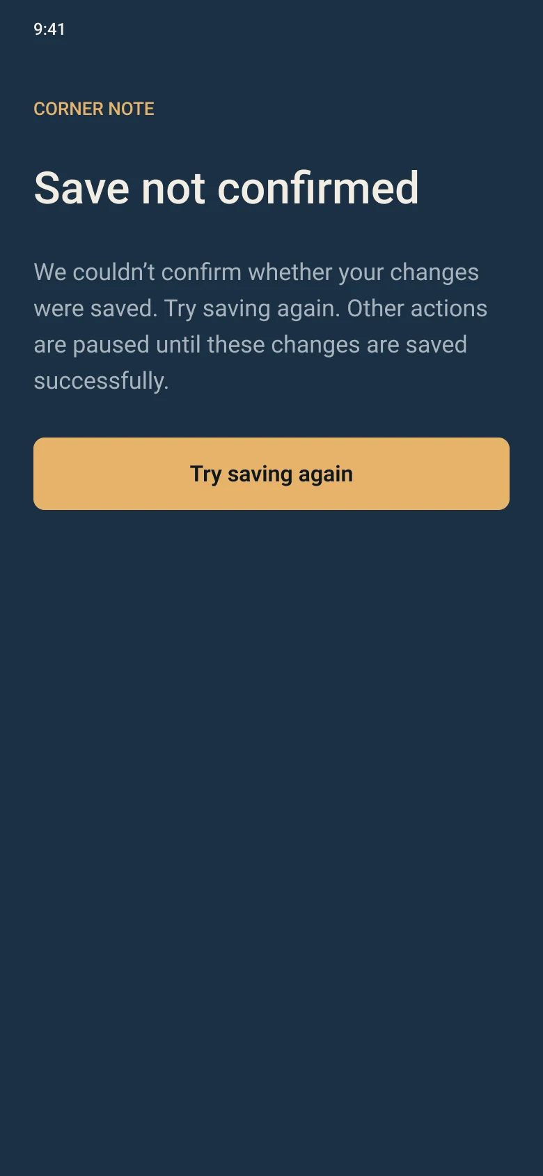 Interface design: the “Save not confirmed” notice asking to retry the same change.